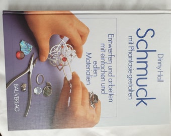 Handbuch "Schmuck mit Phantasie gestalten" Dinny Hall, Bauverlag GmbH Wiesbaden