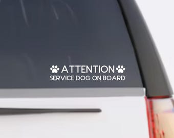 Attention Service Dog On Board Decal | Service Dog Car Sticker | Assistance Dog Vehicle Warning | Dog Handler Safety Decal