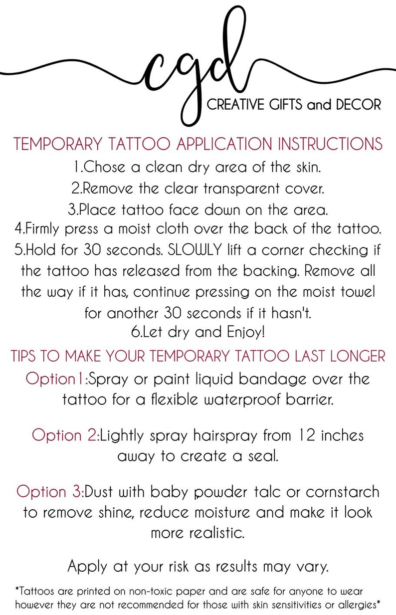 May include: White background with instructions for applying temporary tattoos. The text includes steps for application, tips to make the tattoo last longer, and a disclaimer. The logo "cgd CREATIVE GIFTS and DECOR" is at the top.