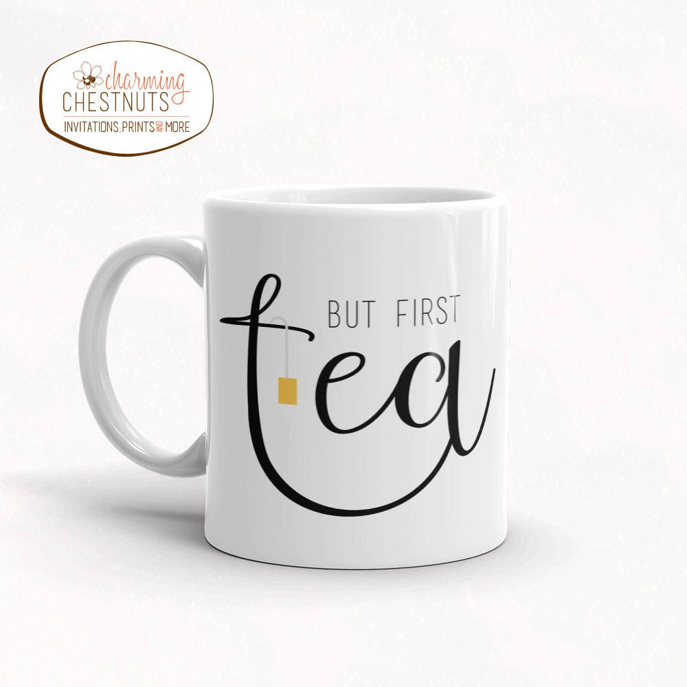 BUT FIRST TEA Mug Gift for tea lover Cute mug Gift for her Etsy