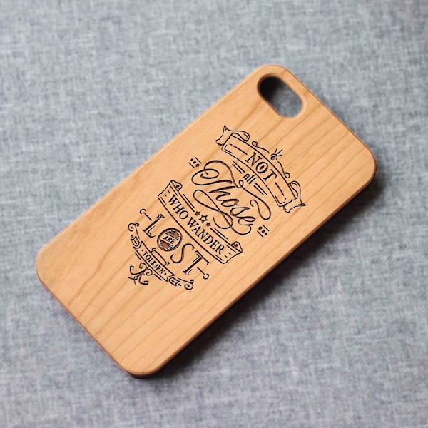 Not all those who wander are lost wood Phone case for iPhone 14, 14 Plus, 14 Pro Max iPhone 13 Pro Max, Mini 12 Pro Max, 12 Mini | iPhone 11