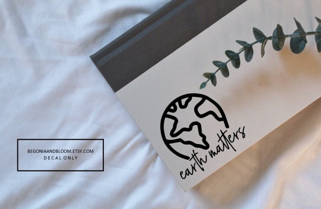 Earth Matters Sustainable Decal Sticker, Eco Friendly Environmental