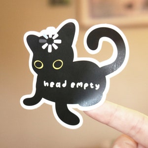 head empty || kawaii stickers, cute stickers, void stickers, laptop stickers, vinyl stickers, meme cat sticker, no thoughts head empty