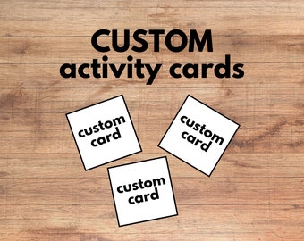 Custom activity cards (compatible with weekly schedule or chore chart)