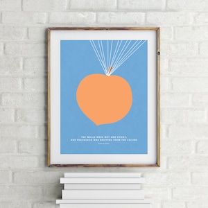 James and the Giant Peach Print - Children&#39;s Book Quote Wall Art - Roald Dahl - Kid&#39;s Room Decor - Nursery Wall Art - Gift for Book Lover