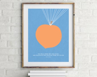 James and the Giant Peach Print - Children's Book Quote Wall Art - Roald Dahl - Kid's Room Decor - Nursery Wall Art - Gift for Book Lover