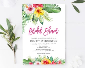 May include: A tropical-themed bridal shower invitation with a watercolor design of pink, yellow, and red hibiscus flowers and green palm leaves. The text reads "Bridal Shower", "Please join us to celebrate the bride-to-be", "COURTNEY ROBINSON", "Saturday, October 15th, 2022 at 3:00 PM", "The Restaurant", "1234 Main Street, USA", "Rsvp to Katie by March 17", "email@email.com or (000)-000-000", "Registered at Amazon".