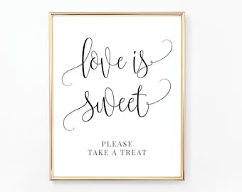 Love Is Sweet, Please Take a Treat Printable Sign | Wedding and Bridal Shower Decor | Black and White Minimalist Design | WE030, BR030