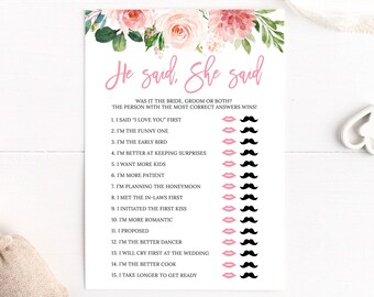 May include: A pink and green floral design wedding game card with the text "He said. She said." and a list of 15 questions to guess who said what.  The answers are marked with pink lips and black mustaches.