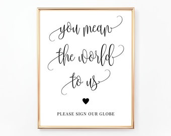 Wedding Globe Guestbook Sign, You Mean the World To Us, Printable Guest Book Sign, Please Sign Our Globe, Modern, Minimalist, WE030