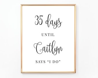 Countdown Bridal Shower Welcome Sign Days Till She Says I Do - Etsy