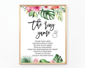 Tropical The Ring Game Sign, Printable Bridal Shower Sign, Ring Hunt Sign, Don't Say Bride Game, Hawaiian, Floral Wedding Shower BR025