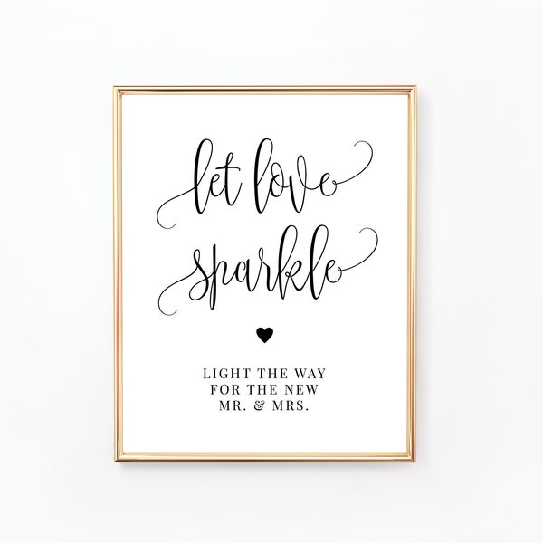 Let Love Sparkle Sign, Wedding Send Off, Sparkler Send Off Sign, Wedding Sign, Printable Sign, Digital File, WE030