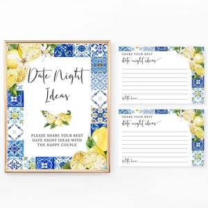 May include: A framed sign and two cards with a lemon and blue tile design. The sign reads "Date Night Ideas" and "Please share your best date night ideas with the happy couple." The cards say "Share your best date night ideas."