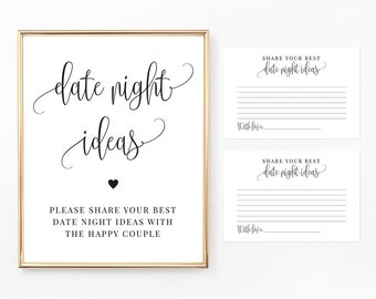 Op de afbeelding: Een afdrukbaar bord met een gouden lijst waarop in cursief schrift "date night ideas" staat. Onder de tekst staat een klein zwart hartje en de tekst "Please share your best date night ideas with the happy couple". Er zijn twee blanco kaarten onder het bord met de tekst "Share your best date night ideas" en "With love..." onderaan elke kaart.