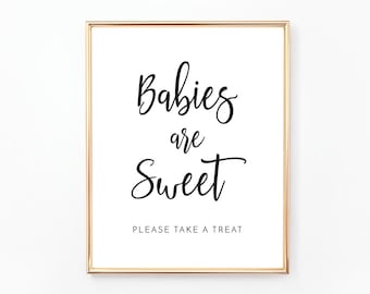 Babies Are Sweet, Please Take a Treat Sign, Dessert Table Sign, Sweets Sign, Favors Sign, Dessert Buffet Sign, Candy Bar Sign, BA005
