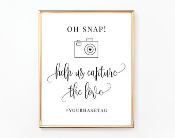 Oh Snap Sign, Wedding Hashtag Sign, Please Help Us Capture the Love Sign, Share the Love Sign, Printable Sign, Wedding Signs, WE030