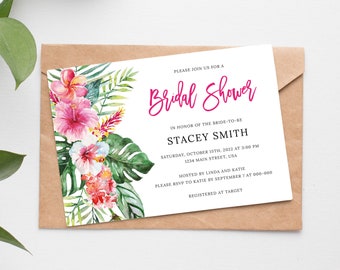 May include: A tropical-themed bridal shower invitation with pink and white flowers, green leaves, and the text "PLEASE JOIN US FOR A Bridal Shower IN HONOR OF THE BRIDE-TO-BE STACEY SMITH SATURDAY, OCTOBER 15TH, 2022 AT 3:00 PM 1234 MAIN STREET, USA HOSTED BY LINDA AND KATIE PLEASE RSVP TO KATIE BY SEPTEMBER 1 AT 000-000 REGISTERED AT TARGET"