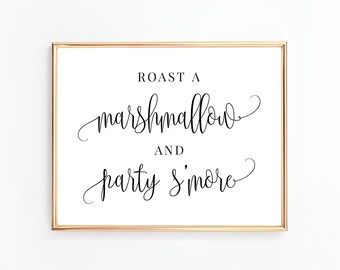 Roast a Marshmallow and Party S'more, Smore Bar Sign, Wedding Sign, S'more Wedding Sign, S'more Station, Digital File, WE030