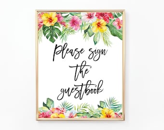 Tropical Guestbook Sign, Please Sign the Guestbook, Wedding Guestbook Sign, Bridal Shower, Baby Shower Printable, Hawaiian WE085 BR085 BA085