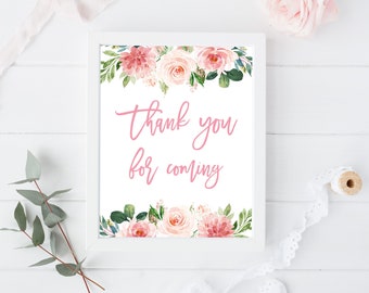 Printable Thank You For Coming Sign | Floral Wedding, Bridal Shower, Baby Shower Decor | Blush and Pink Flowers | WE034 BR034 BA034