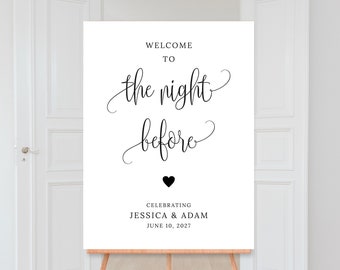 The Night Before Welcome Sign, Rehearsal Dinner Welcome Sign, Rehearsal Dinner Sign, Printable Wedding Sign, Minimalist, Digital File, WE030