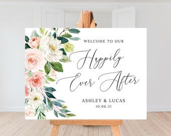 Welcome to Our Happily Ever After, Floral Wedding Welcome Sign, Printable Sign, Wedding Sign, Blush and Pink Flowers, Digital File, WE029