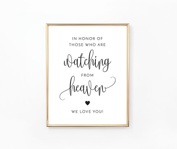 In Honor Of Those Who Are Watching From Heaven, Printable Sign, In Loving Memory | Wedding Sign, Thank You Sign | Digital File | WE030