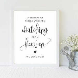 In Honor Of Those Who Are Watching From Heaven, Printable Sign, In Loving Memory | Wedding Sign, Thank You Sign | Digital File | WE030 image 2