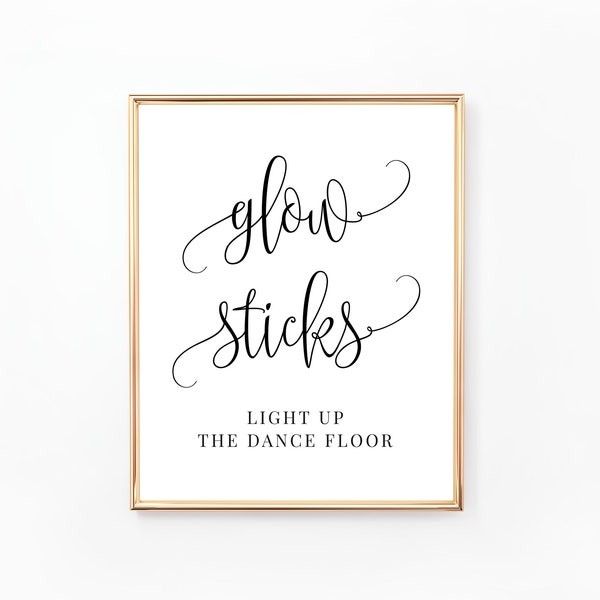 Glow Sticks Sign, Wedding Sign, Printable Sign, Wedding Reception, Wedding Signage, Light Up the Dance Floor, Digital File, WE030