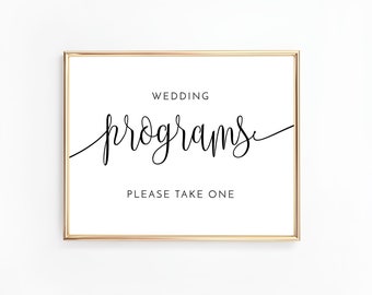Wedding Programs, Please Take One, Printable Sign, Wedding Signs, Ceremony, Reception, Digital File, WE030