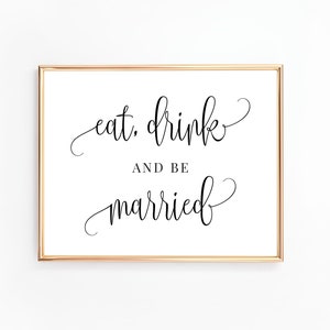 Comer beber y estar casado signo, signo de boda imprimible, señalización de boda, decoración de la boda, archivo digital, WE030