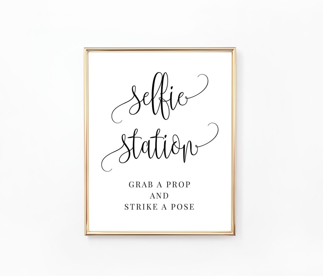 Selfie Station, Printable Sign, Photo Booth, Wedding Reception Signs ...