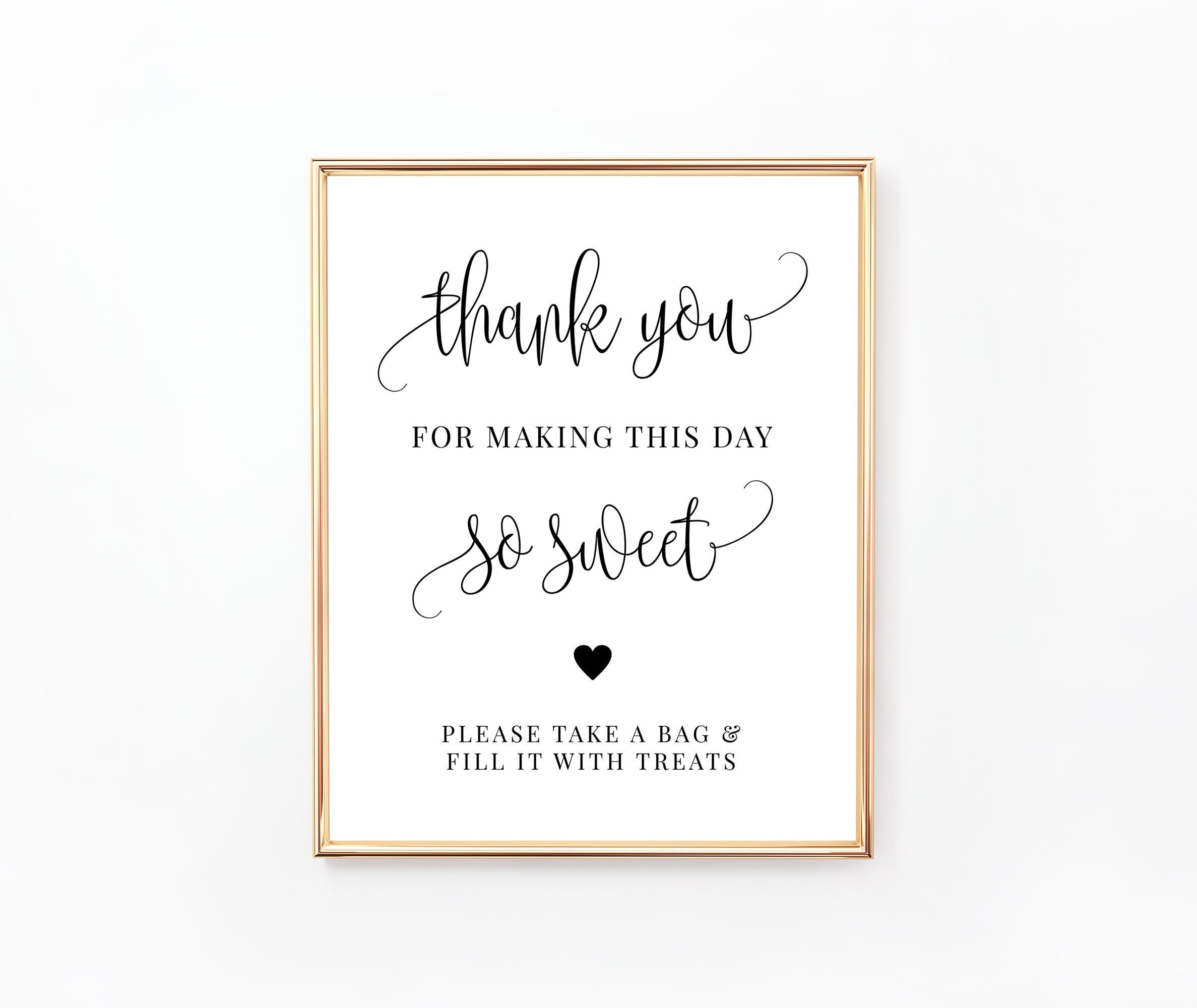Sweets and Treats Sign, Candy Bar, Desserts, Thank You for Making This Day So Sweet, Please Take a Bag and Fill it With Treats, WE030, BR030
