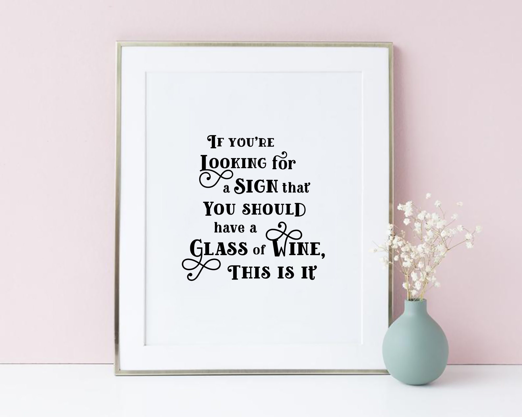 Art Digital Print Wine Quote Wine Lover Art Wall Art Etsy