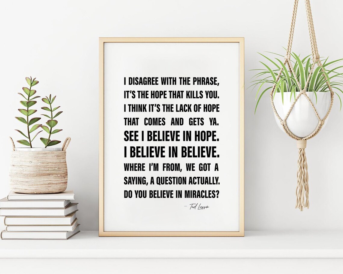 Art Digital Print Ted Lasso Quote Hope Quote Wall Art Etsy