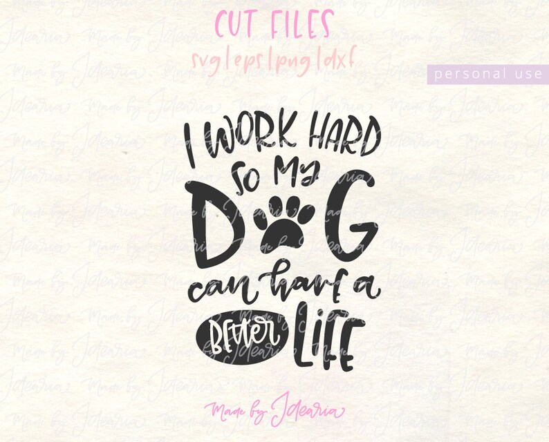 Download Dachshund Dog Quote Svg Cutting File Hand Lettered I Work Hard So My Dog Can Have A Better Life Clip Art Art Collectibles