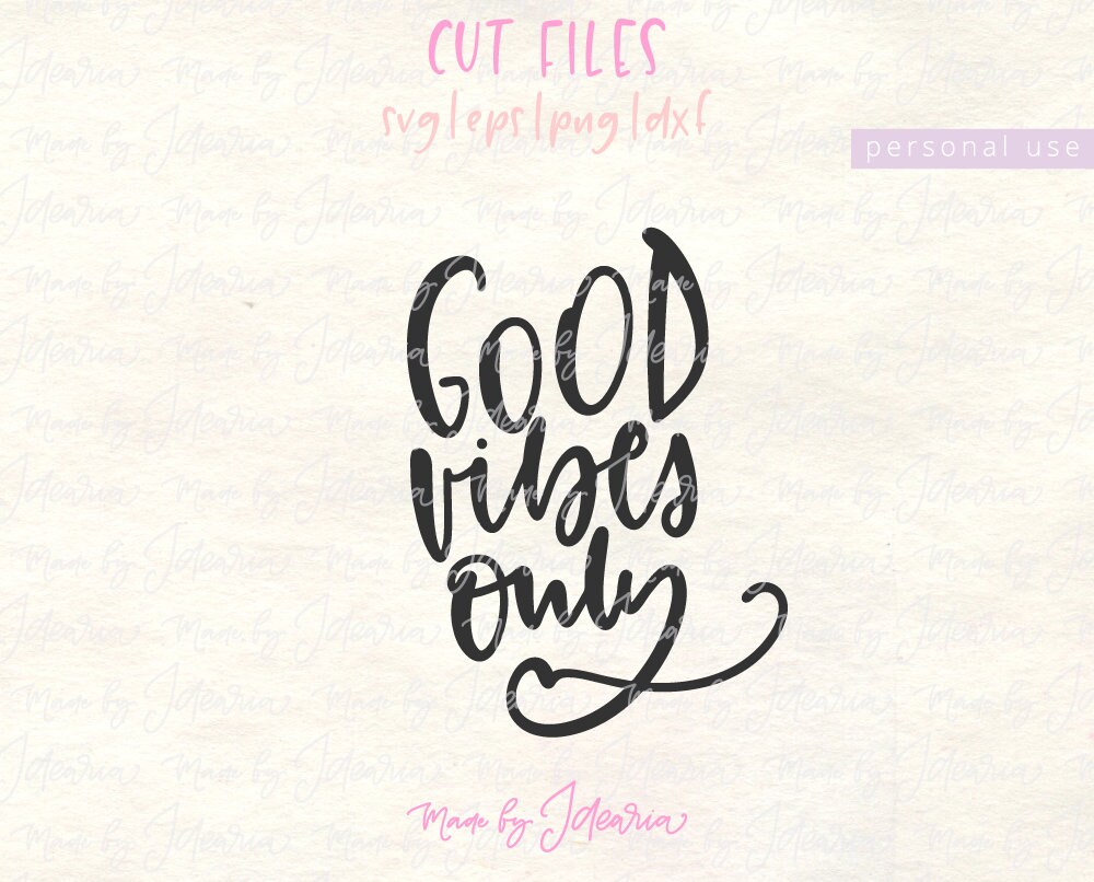 Download Good vibes svg sayings svg quotes svg motivational svg | Etsy