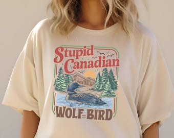 Stupid Canadian Wolf-Bird T-Shirt | Loon Bird Heated Rivalry I'm Coming to the Cottage Shirt