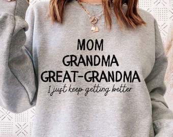 Mom Grandma Great-Grandma Sweatshirt, Pregnancy Announcement, Gift for Great-Grandma, Baby Reveal to Family, Mothers Day Gift