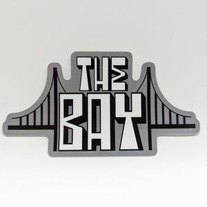 The Bay Sticker Grey Black Oakland Silver Raiders Hyphy Thizz Yay Area The Town Too Short 510 Mac Dre SF Giants Warriors Hella stocking