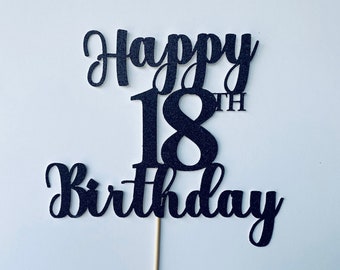 Any Number!, Custom Birthday Cake Topper, 18th Cake Topper, Happy 18th Birthday Topper,  Any number, personalized 18th birthday decorations