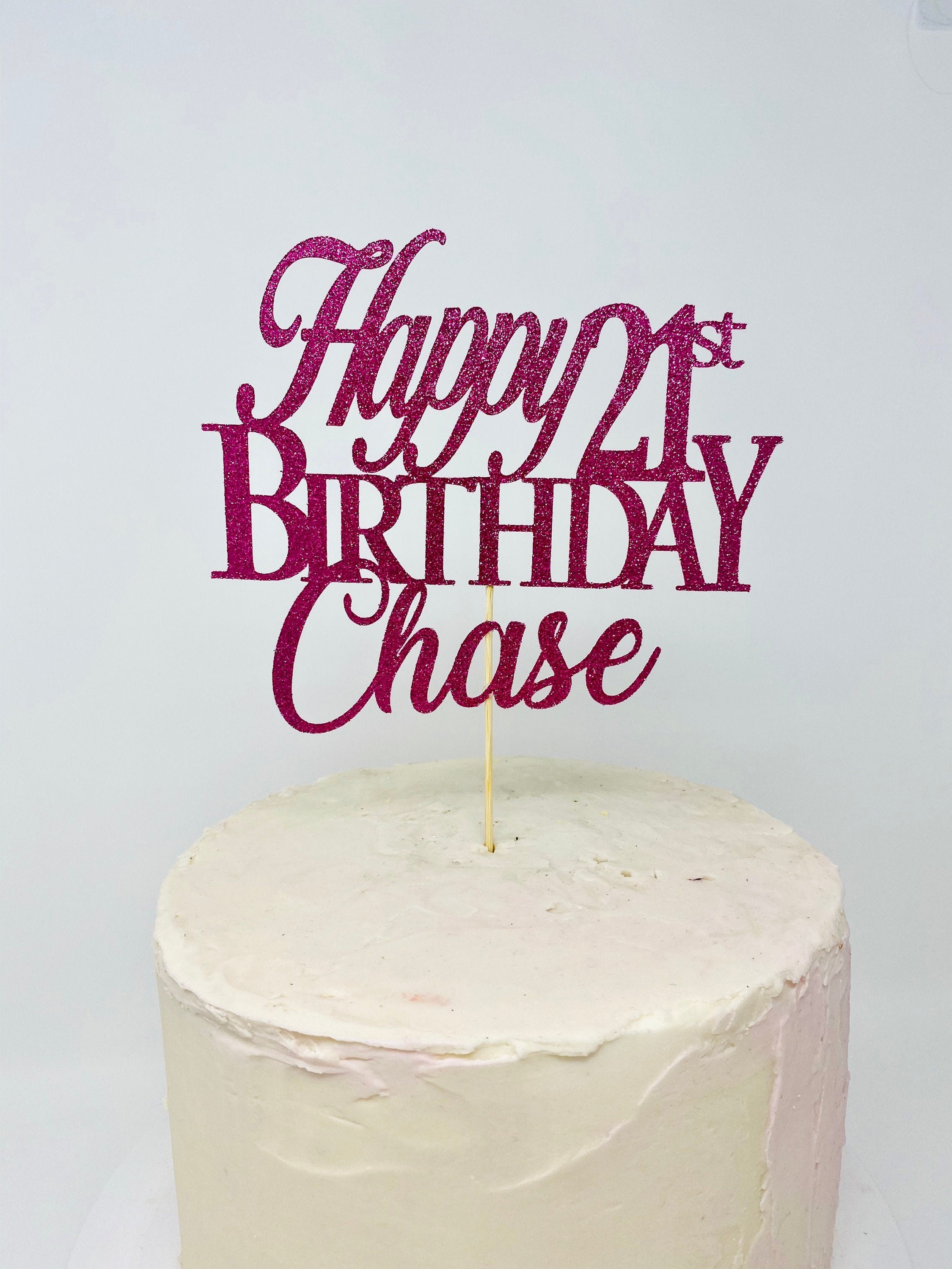 Any Numbercustom Birthday Cake Topper 21 Cake Topper Happy 