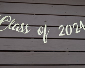 Graduation banner, class of 2024 banner, Glitter banner,  cursive banner, Class of 2024