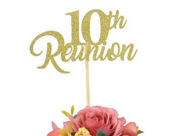 Set of 3 "10th Reunion" centerpiece sticks, Class Reunion centerpiece, 10th Class reunion decoration, 10th Class reunion props, Class of