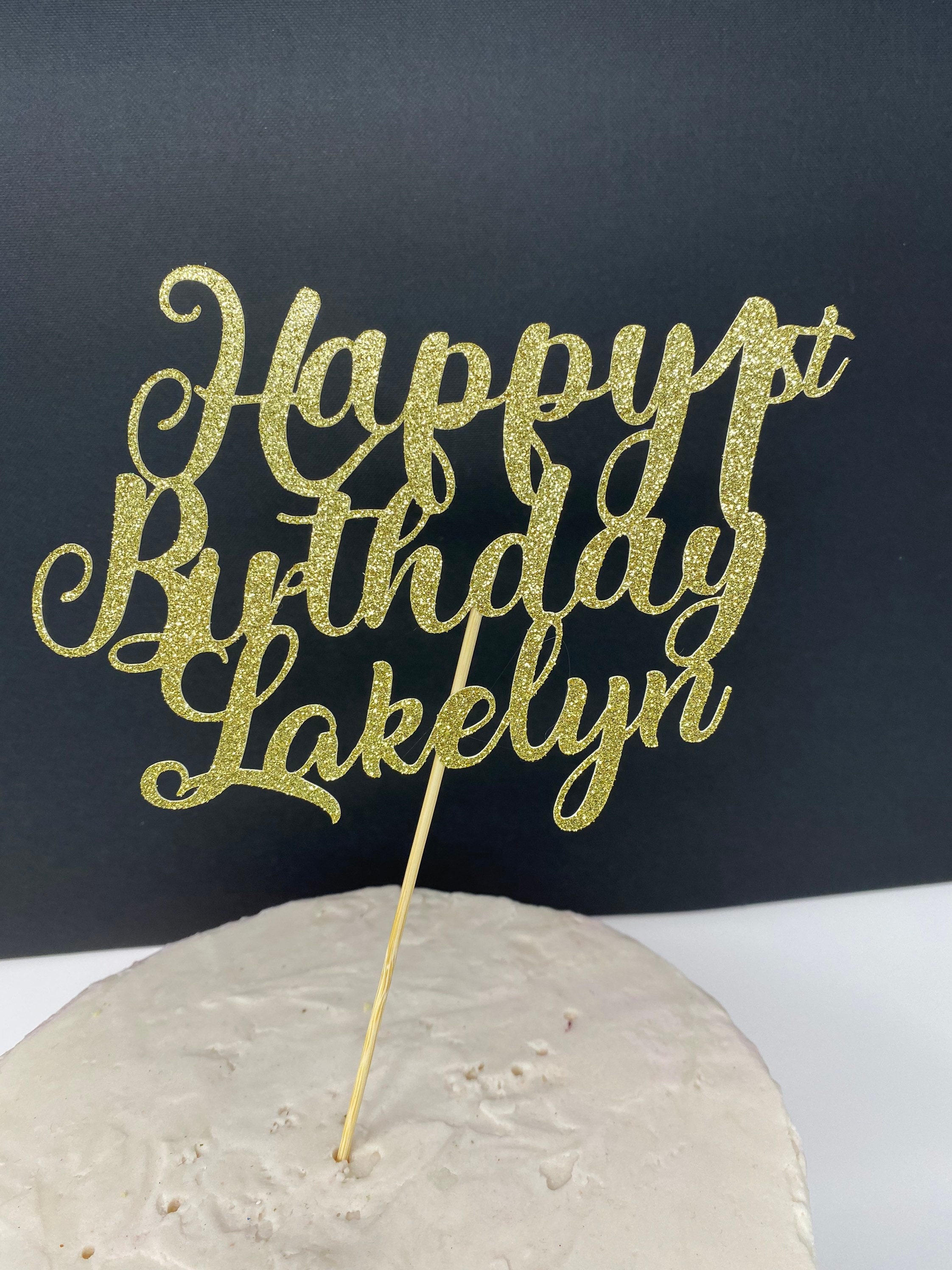 Birthday Cake Topper, Custom Birthday Decorations, Name Birthday Cake Topper, Custom Birthday