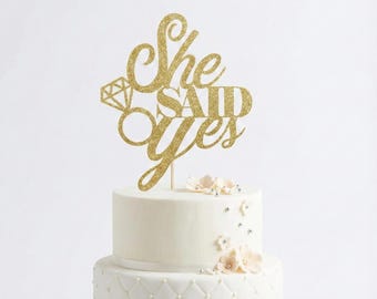 She SAID Yes Cake Topper, She SAID Yes Engagement Party, Bridal Shower, Glitter Cake Topper, She Said Yes Shower Decor, Engagement Party