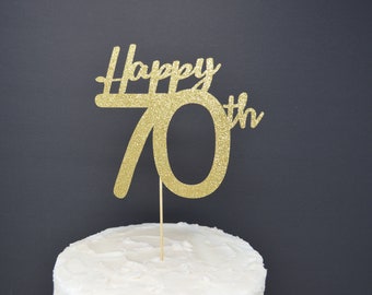 Happy 70th Cake Topper, Cake Decoration, Birthday Party, Glitter, Custom, Personalized, Gold, Silver, 70th Birthday