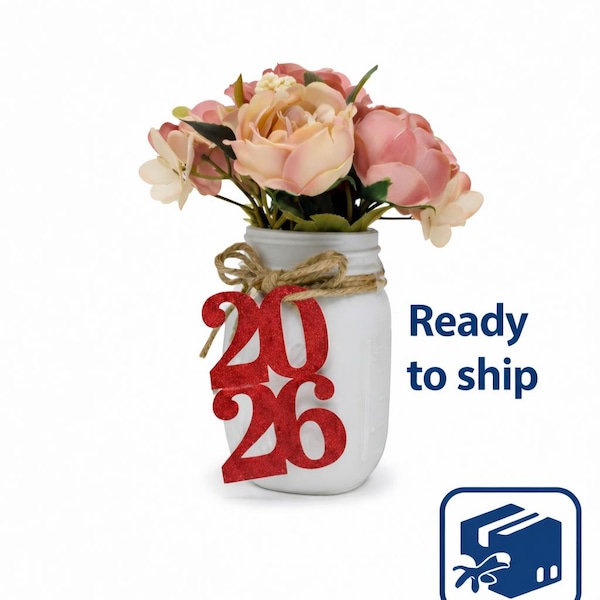 2026 tags, (Ready to ship next business day) 2026 cut out, party decorations 2026, Graduation Cut outs, 2026 Mason jar tags, class of 2026.