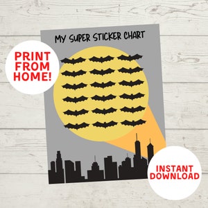 May include: Printable sticker chart featuring a yellow moon with black bats flying around it, a cityscape, and the text "My Super Sticker Chart" and "Print From Home!"  The chart is designed for kids to track their progress with stickers.